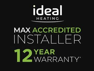 Ideal Heating Max Accredited Installer, 12 year warranty